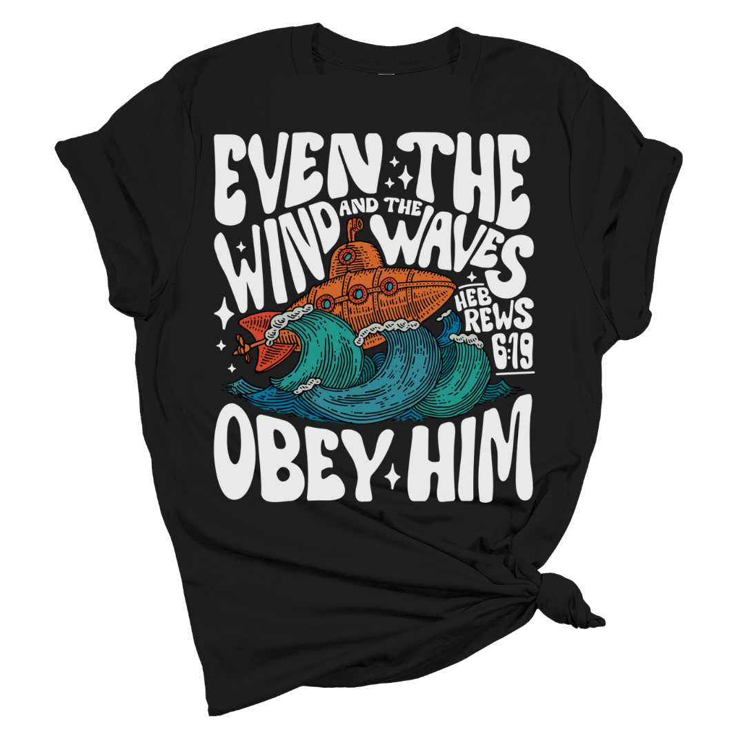 The Wind and Waves Obey