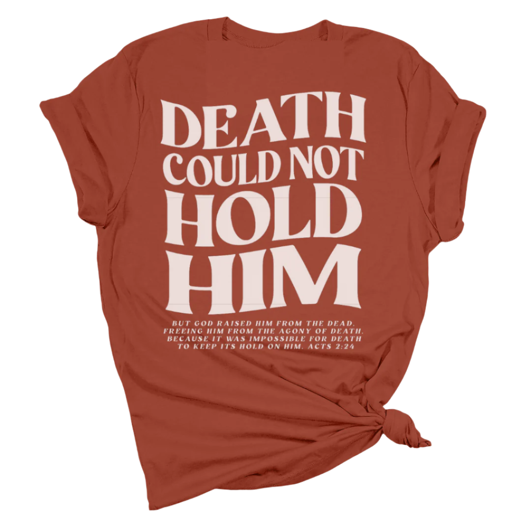 Death Could Not Hold Him