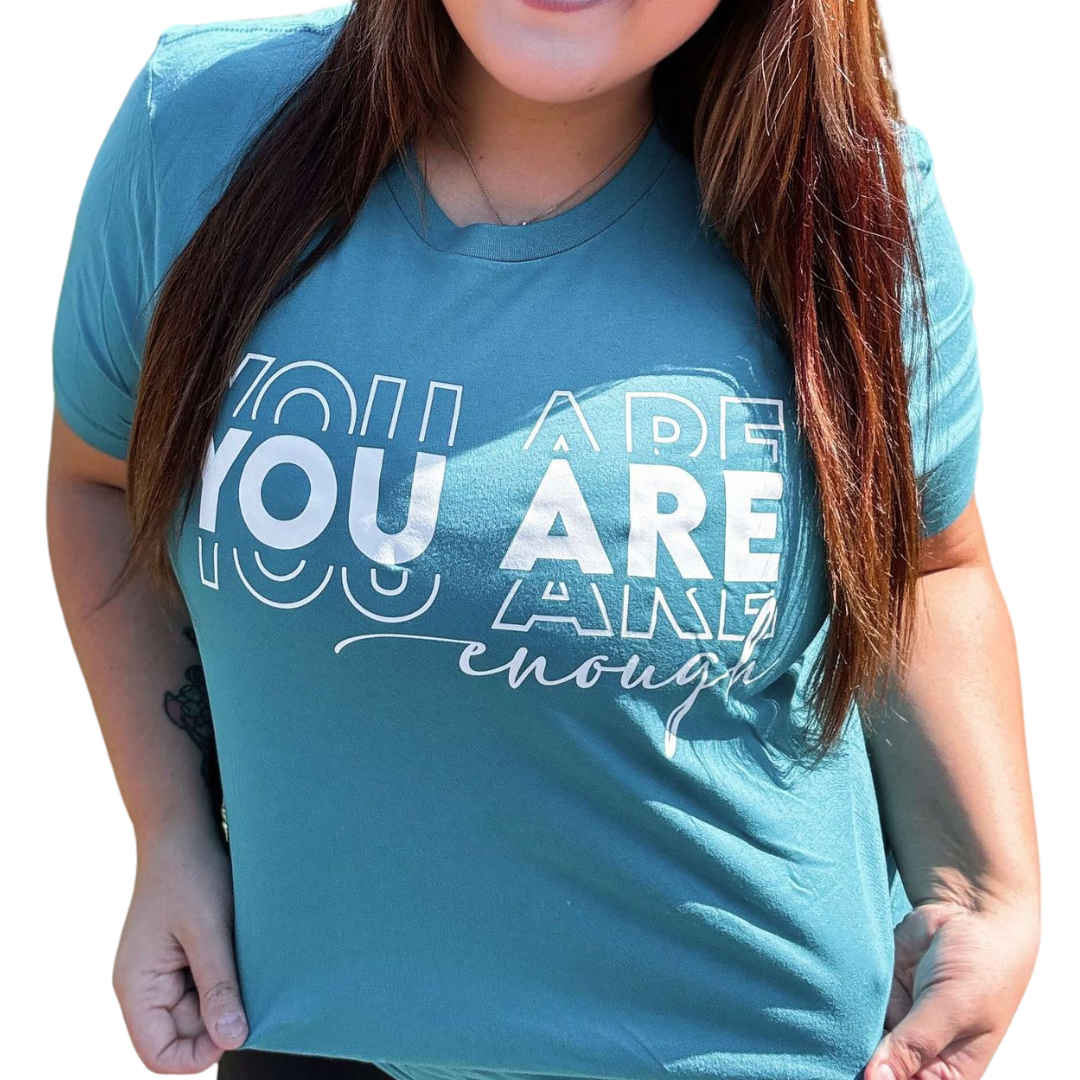 You are Enough