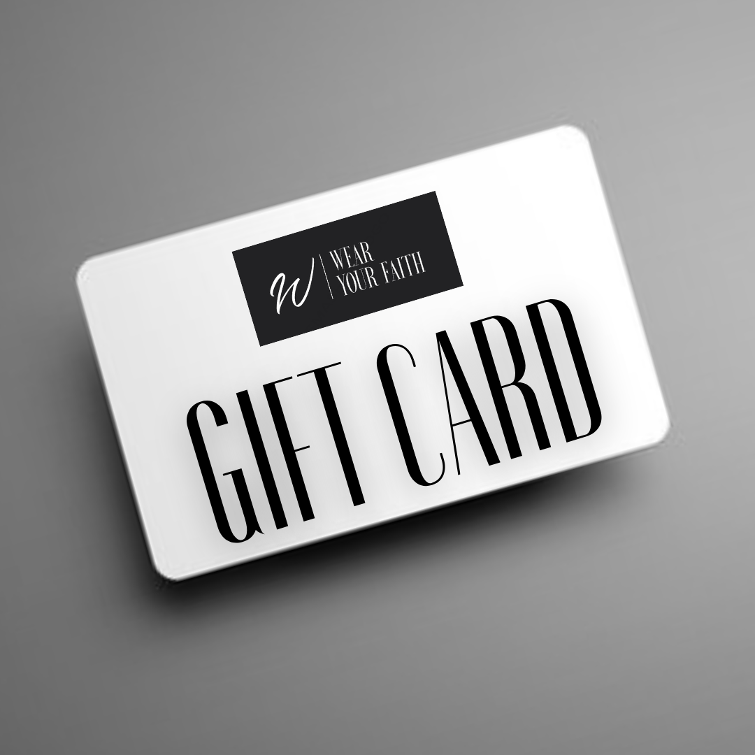Wear Your Faith Gift Card