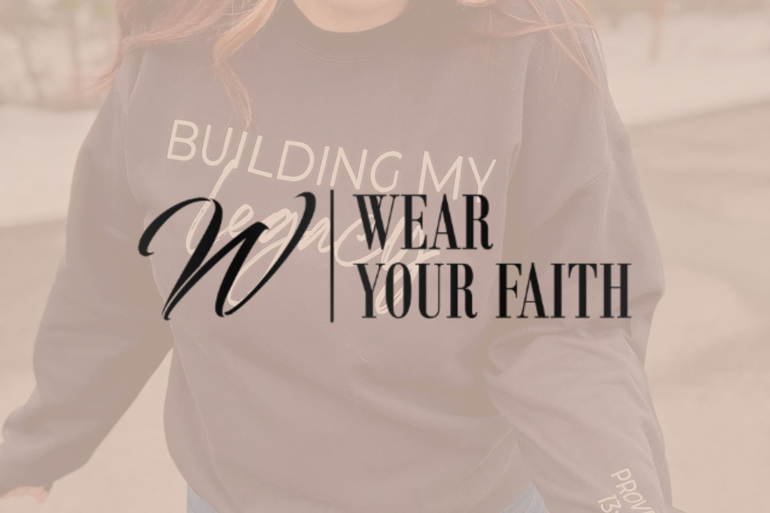 Comfort Meets Quality: Discover the Wear Your Faith Collections